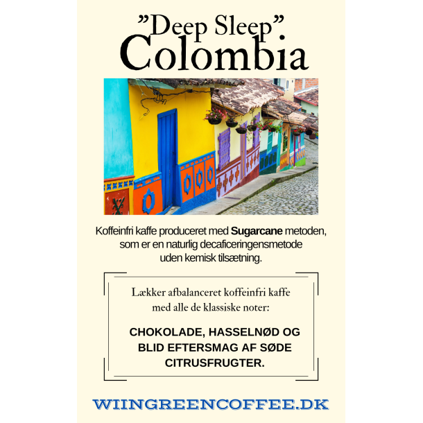 Colombia "Deep Sleep" koffeinfri, Friskristet kaffe 