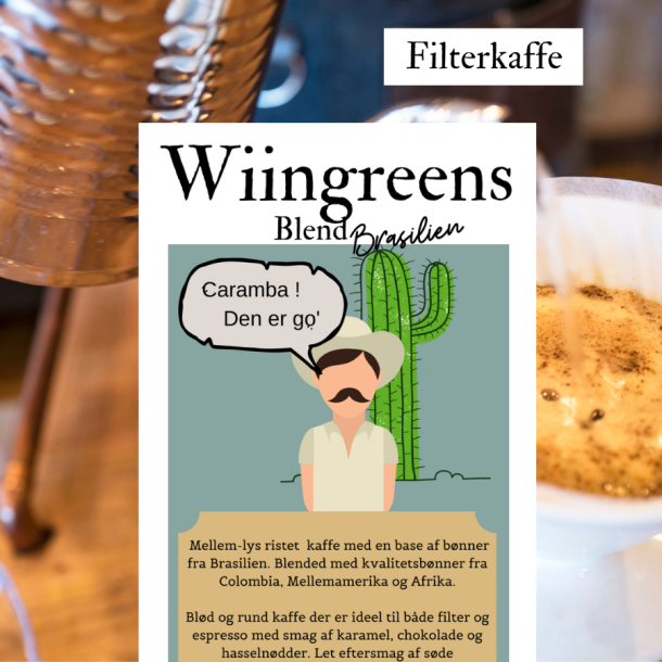 Wiingreens Brasilien Blend. Friskristet kaffe.