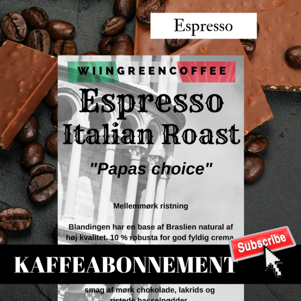 Kaffeabonnement Espresso  "Papas Choice" Italian roast. Friskristet kaffe 900 gr